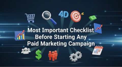 Most Important Checklist Before Starting Any Paid Marketing Campaign